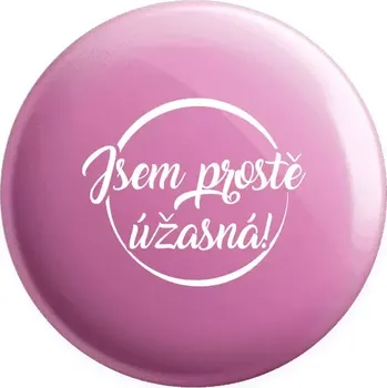 Placka Jsem prostě úžasná