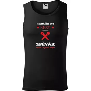 Pánské tílko Pánské tílko Nesnáším být sexy, ale jsem zpěvák