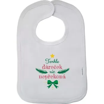 Bryndák Dětský bryndák Tenhle dáreček nic nepřekoná