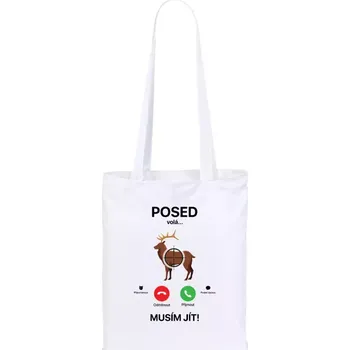 Látková taška Posed volá... musím jít!