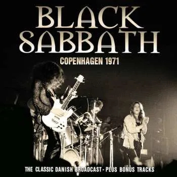 Hudba CD Black Sabbath: Copenhagen 1971 - The Classic Danish Broadcast Plus Bonus Tracks 2024