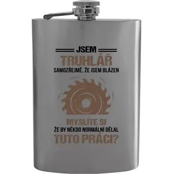 Placatka Placatka Samozřejmě, že jsem blázen - truhlář