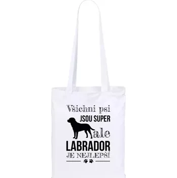 Látková taška Labrador je nejlepší