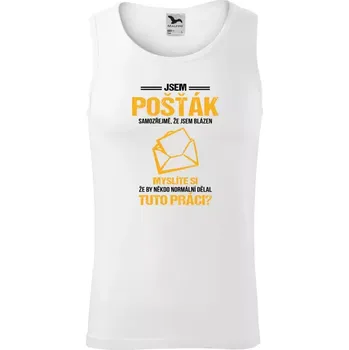 Pánské tílko Pánské tílko Samozřejmě, že jsem blázen - pošťák