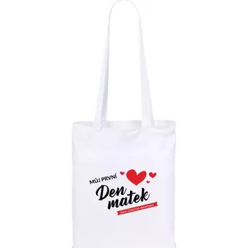 Látková taška Můj první den matek - jsem čerstvá maminka