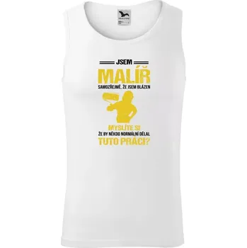 Pánské tílko Pánské tílko Samozřejmě, že jsem blázen - malíř