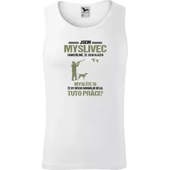 Pánské tílko Pánské tílko Samozřejmě, že jsem blázen - myslivec