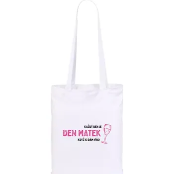 Látková taška Každý den je den matek, když si dám víno