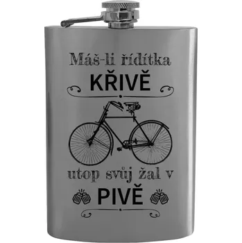 Placatka Placatka Máš-li řídítka křivě, utop svůj žal v pivě