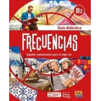 Španělský jazyk Frecuencias B2 przewodnik metodyczny - praca zbiorowa