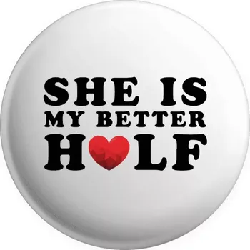 Placka She is my better half