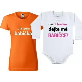 Kojenecký body Sada trička a bodyčka Jestli brečím, dejte mě babičce