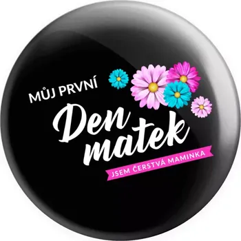 Placka Můj první den matek - květiny
