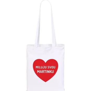Látková taška Miluju svou