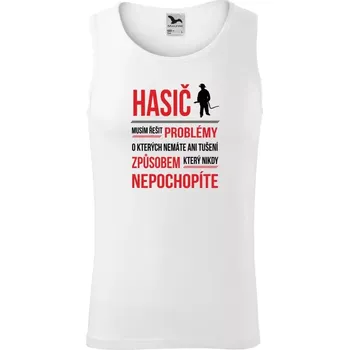 Pánské tílko Pánské tílko Musím řešit problémy - hasič