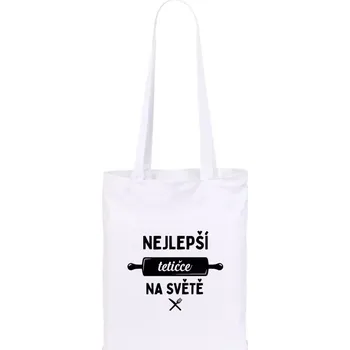 Látková taška Nejlepší tetičce na světě - váleček