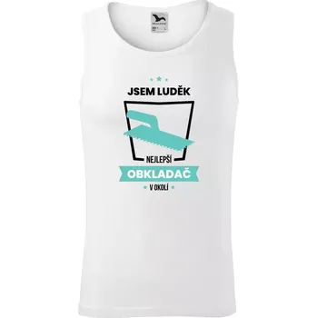 Pánské tílko Pánské tílko Nejlepší v okolí - obkladač