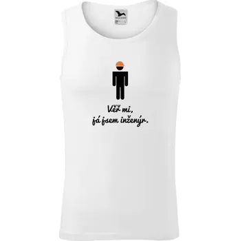 Pánské tílko Pánské tílko Věř mi, já jsem inženýr