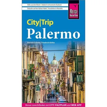 Cestování Reise Know-How CityTrip Palermo - Schetar, Daniela [DE] (2026, Brožovaná, Reise Know-How Verlag Peter Rump)