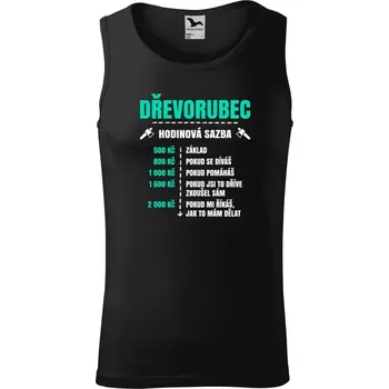 Pánské tílko Pánské tílko Hodinová sazba - dřevorubec