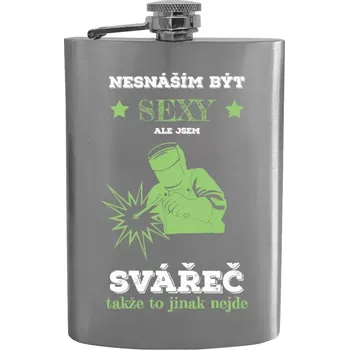 Placatka Placatka Nesnáším být sexy, ale jsem svářeč