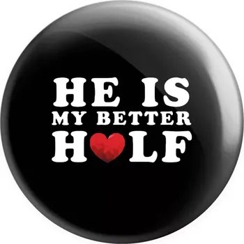 Placka He is my better half