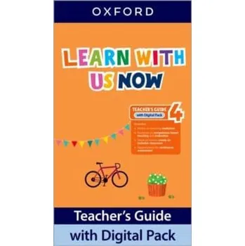 Cizí jazyk Learn With Us Now Level 4 Teacher's Guide with Digital Pack - Do Uzupełnieia