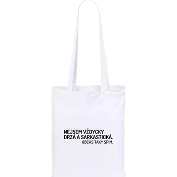 Látková taška Nejsem vždycky sarkastická. Občas taky spím.