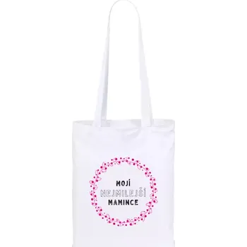 Látková taška Mojí nejmilejší mamince