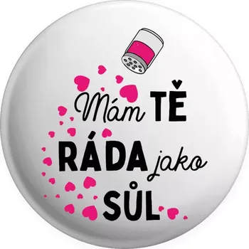 Placka Mám tě ráda jako sůl