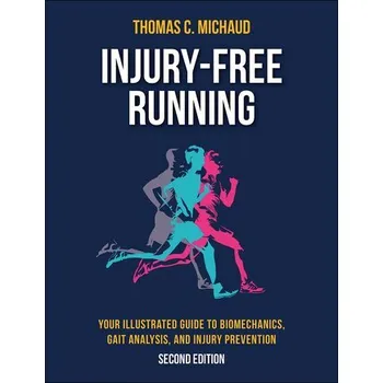 Injury-Free Running - Michaud, Tom
