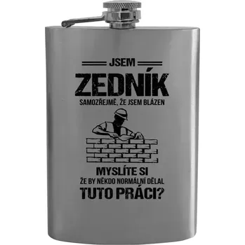 Placatka Placatka Samozřejmě, že jsem blázen - zedník