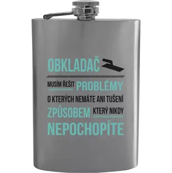 Placatka Placatka Musím řešit problémy - obkladač