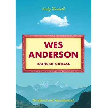 Umění Icons of Cinema: Wes Anderson