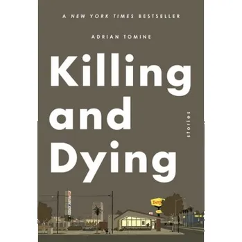 Killing and Dying (Adrian Tomine)(Brožovaná)