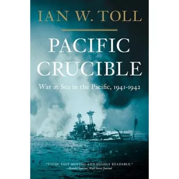 Kniha Pacific Crucible (Ian W. Toll)(Brožovaná)