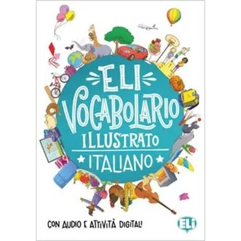 Italský jazyk Vocabolario illustrato italiano - con audio e attivita digitali