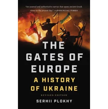 The Gates of Europe (Serhii Plokhy)(Brožovaná)