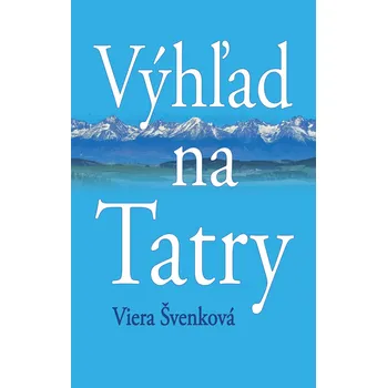 Beletrie pro dospělé Výhľad na Tatry