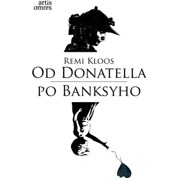 Od Donatella po Banksyho - Remi Kloos