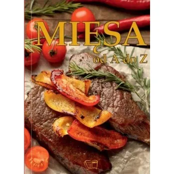 Mięsa od A do Z - Magdalena Drukort