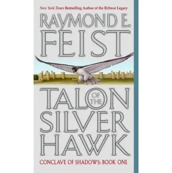Talon of the Silver Hawk (Raymond E. Feist)(Brožovaná)