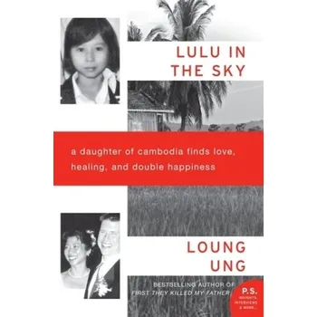 Literární biografie Lulu in the Sky - Ung, Loung