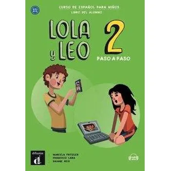 Španělský jazyk Lola y Leo, paso a paso 2. libro del alumno + Audio-mp3