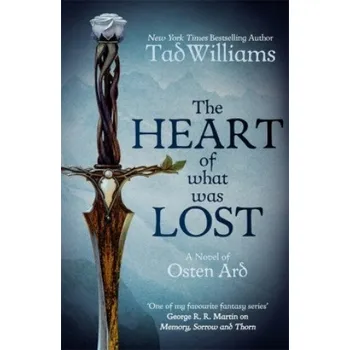 Heart of What Was Lost (Tad Williams)(Brožovaná)