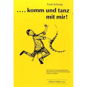 komm und tanz mit mir! - Schoop, Trudi