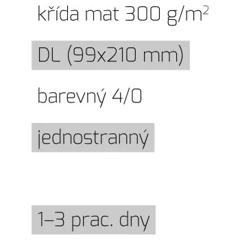 Leták DL 4/0 křída mat 300 g/m2 LT-DL-4/0-300-K Nižší cena pro více kusů!