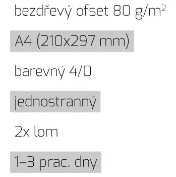 Leták 2xlom A4 4/0 bezdřevý ofset 80 g/m2 LT-A4-4/0-80-BO-2xLom Nižší cena pro více kusů!
