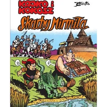Skarby Mirmiła. Kajko i Kokosz wyd. 2024 - Christa Janusz