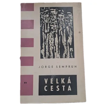 Velká cesta - ANTIKVARIÁT (Jorge Semprún)